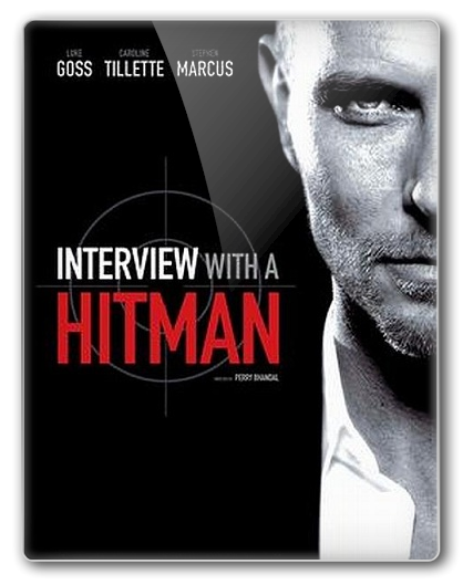 Интервью с убийцей / Interview with a Hitman (2012)